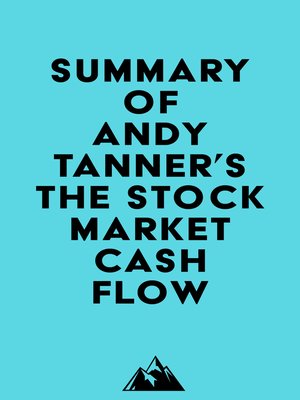 cover image of Summary of Andy Tanner's the Stock Market Cash Flow